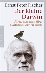 Der kleine Darwin - Alles, was man über Evolution wissen sollte