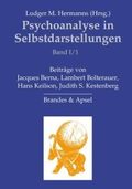 Psychoanalyse in Selbstdarstellungen - Bd.1/1