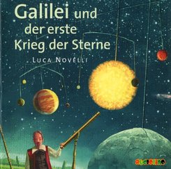 Galilei und der erste Krieg der Sterne, 1 Audio-CD