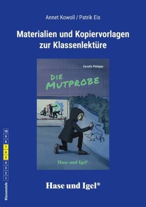 Materialien Kopiervorlagen Zu Carolin Philipps Die Mutprobe