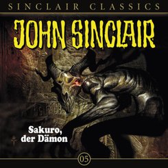 Geisterjäger John Sinclair Classics - Sakuro, der Dämon, 1 Audio-CD