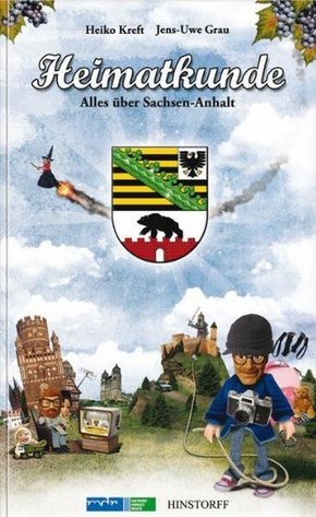 Heimatkunde: Alles über Sachsen-Anhalt - Bd.1