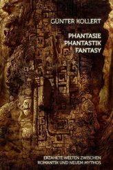 Phantasie - Phantastik - Fantasy