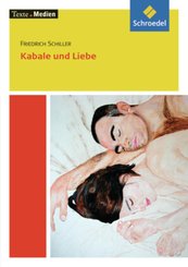 Kabale und Liebe, Textausgabe mit Materialien