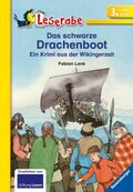 Das schwarze Drachenboot - Leserabe 3. Klasse - Erstlesebuch für Kinder ab 8 Jahren