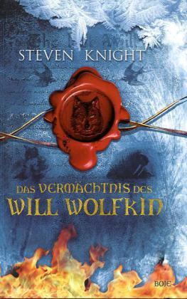 Das Vermächtnis des Will Wolfkin - Steven Knight, Herbert Günther, Ulli Günther