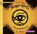 Magic Girls - Die große Prüfung, 3 Audio-CDs
