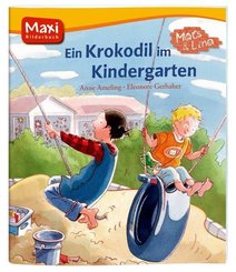 Ein Krokodil im Kindergarten - Maxi Bilderbuch