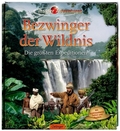 Insider Adventures - Bezwinger der Wildnis