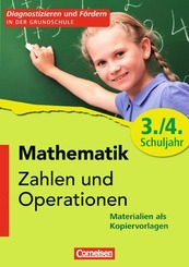 Mathematik Zahlen und Operationen, 3./4. Schuljahr