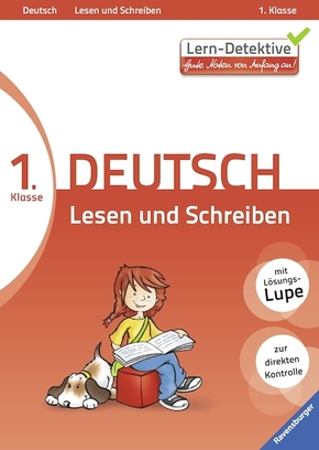 Lern-Detektive - Gute Noten von Anfang an!; 1. Klasse Deutsch, Lesen und Schreiben