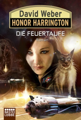 Honor Harrington - Die Feuertaufe