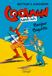 Coolman und ich - Bonjour Baguette