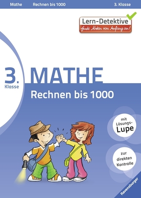 Lern-Detektive - Gute Noten von Anfang an!; 3. Klasse Mathe, Rechnen bis 1000