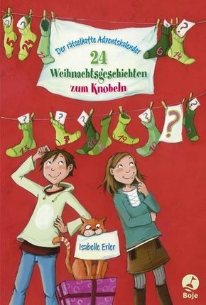 Der Ratselhafte Adventskalender 24 Weihnachtsgeschichten Zum Knobeln Isabelle Erler 2012 Terrashop De