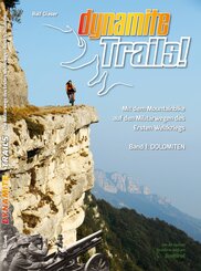Dynamite Trails - Dolomiten