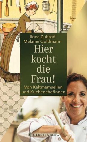 Hier kocht die Frau!