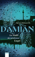 Damian - Die Stadt der gefallenen Engel