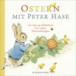 Ostern mit Peter Hase - Ein Pop-up-Bilderbuch mit vielen Überraschungen