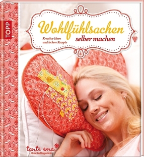 Wohlfühlsachen selber machen