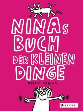 Ninas Buch der kleinen Dinge - Keith Haring