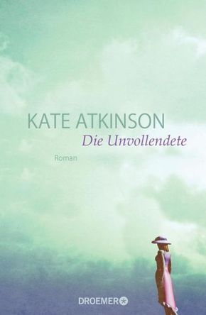 Die Unvollendete - Kate Atkinson, Anette Grube
