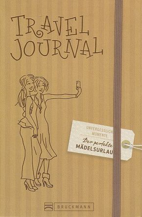 Der perfekte Mädelsurlaub Travel Journal