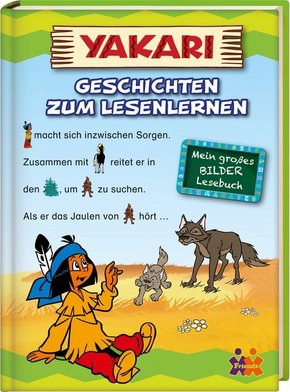 Yakari. Geschichten zum Lesenlernen
