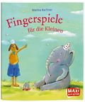 Fingerspiele für die Kleinen - Maxi Bilderbuch