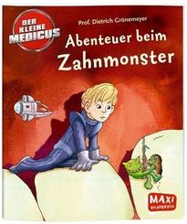 Der kleine Medicus - Abenteuer beim Zahnmonster - Maxi Bilderbuch