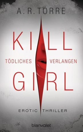 Kill Girl - Tödliches Verlangen