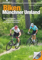 Biken Münchner Umland, m. CD-ROM