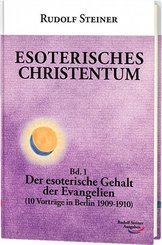 Esoterisches Christentum - Bd.1