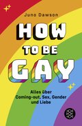 How to Be Gay
