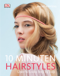 10-Minuten-Hairstyles