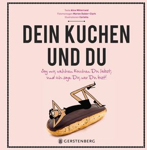 Dein Kuchen und Du