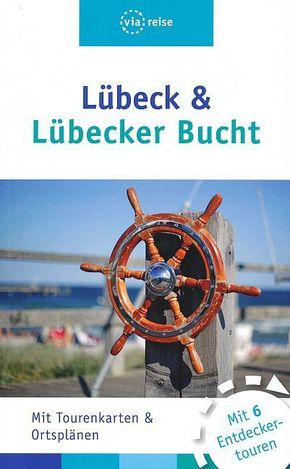 Lübeck & Lübecker Bucht