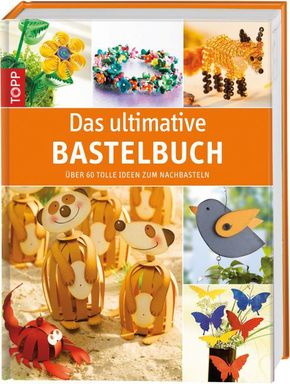 Das ultimative Bastelbuch