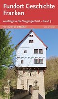Fundort Geschichte Franken - Bd.3