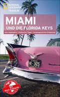 National Geographic Traveler Miami und die Florida Keys