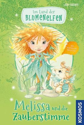 Im Land der Blumenelfen - Melissa und die Zauberstimme