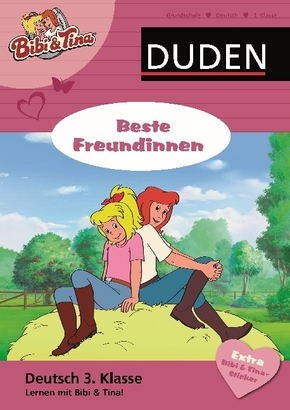 Deutsch 3. Klasse - Bibi & Tina - Beste Freundinnen
