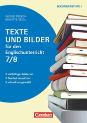 Texte und Bilder - Vielfältiges Material - flexibel einsetzbar - schnell ausgewählt - Englisch - Klasse 7/8