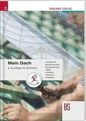 Mein Dach - Grundlagen der Dacharbeit BS