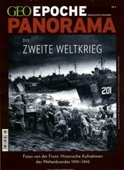 : GEO Epoche PANORAMA / GEO Epoche PANORAMA 06/2015 - Der 2.Weltkrieg