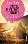 Until Friday Night - Maggie und West