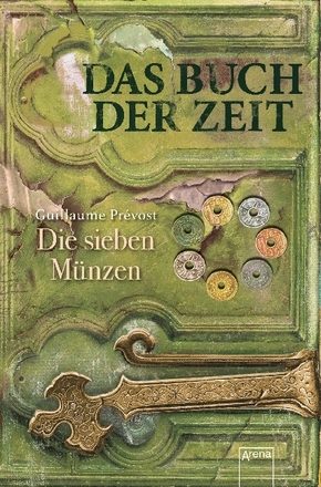 Das Buch der Zeit - Die sieben Münzen