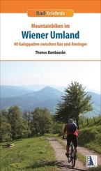 Rad-Erlebnis Mountainbiken im Wiener Umland, m. 56 Karte