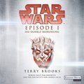 Star Wars(TM) - Episode I - Die dunkle Bedrohung, 2 MP3-CDs