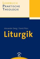 Lehrbuch Praktische Theologie: Lehrbuch Praktische Theologie / Liturgik